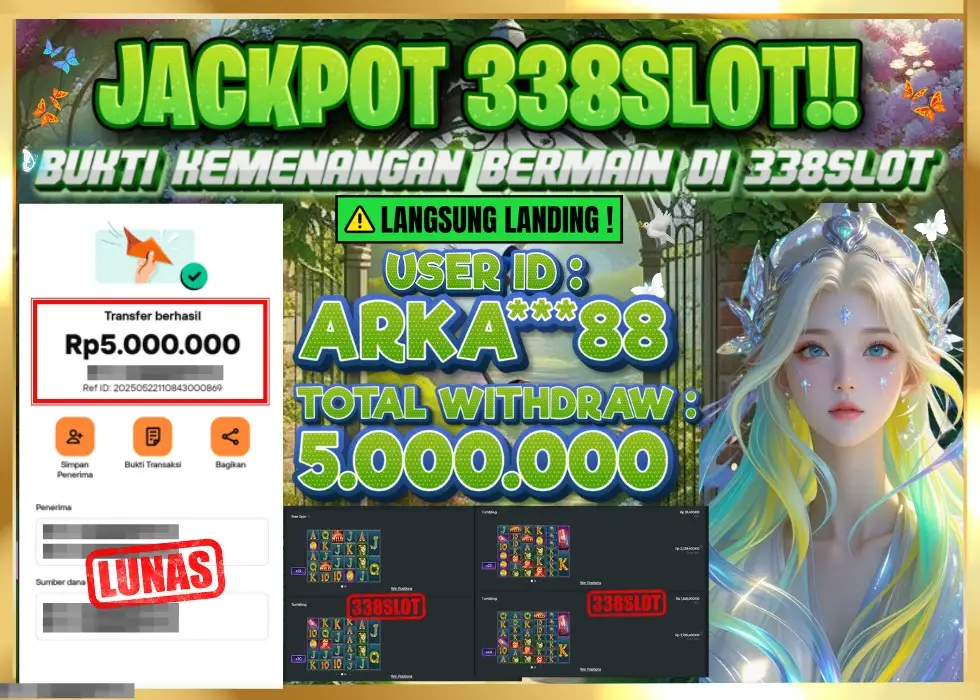 338SLOT JACKPOT GAME JUDI ONLINE TERLENGKAP! Rp 5.000.000 - LUNAS!!!