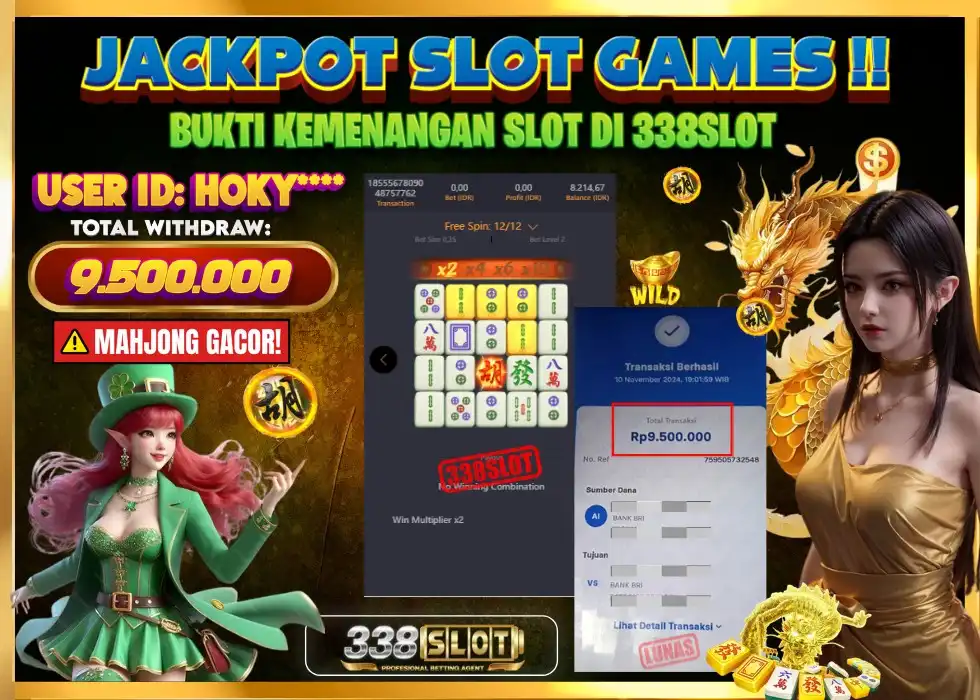 338SLOT JACKPOT GAME SLOT MAHJONG Rp 9.500.000 - LUNAS!!!
